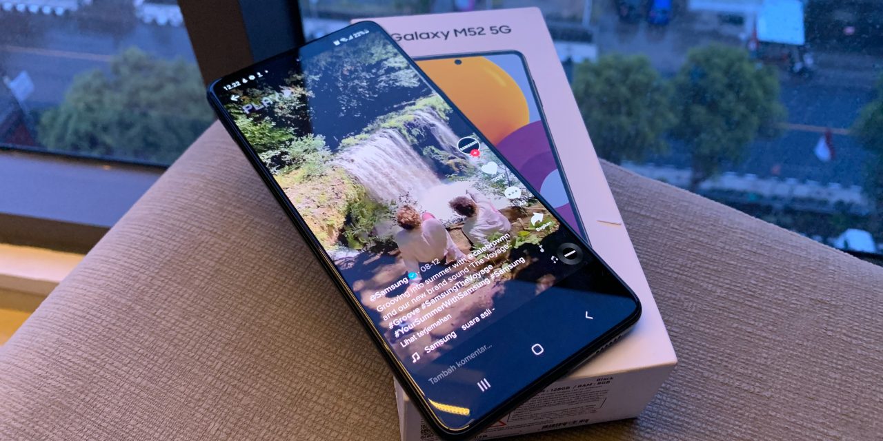 Masih Menarik! Ini Alasan Samsung Galaxy M52 Tetap Memikat